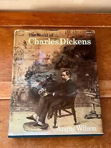 THE WORLD OF CHARLES DICKENS by Angus Wilson The Viking Press 1970 - - Picture 1 of 7