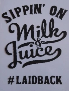 Sippin On Milk And Juice Aufkleber - Bild 1 von 1