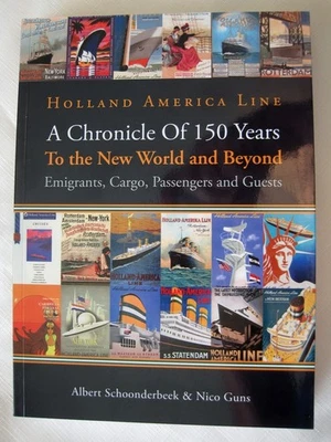 Book: "Holland America Line- Chronicle of 150 Years", 2023 -- Deluxe Edition - Image 1 of 4