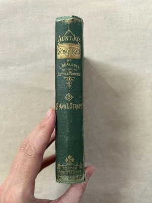 1872 (First Edition) Aunt Jo’s Scrap-Bag Vol II Shawl-Straps Louisa May Alcott 2 - Imagem 1 de 4