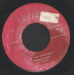 LOS APSON MEXICAN A GO GO 45 YA VAS BARRABAS / EL COMPADRE VACILADOR 1969 - Picture 1 of 2