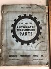 1961 Edition Egineered Automatic Transmission Parts Book