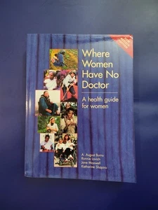 Where Women Have No Doctor : A Health Guide for Women by Ronnie Lovich, A.... - Picture 1 of 2