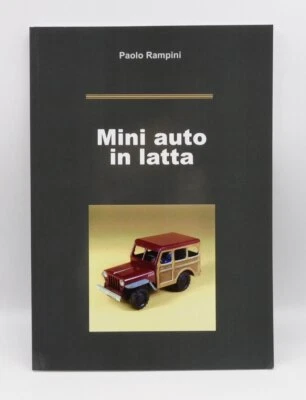 Libro Mini auto in latta di Paolo Rampini little tin cars - Immagine 1 di 4