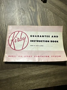 Kirby Aspirapolvere Sistema Igienitario Casa Modello 514 Manuale Proprietario Libro 1955 - Foto 1 di 3