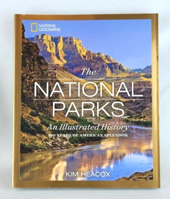THE NATIONAL PARKS: AN ILLUSTRATED HISTORY National Geographic Brand NEW - Imagem 1 de 4