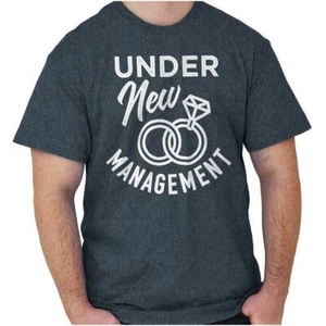 Under New Management Married Wedding Humor Womens or Mens Crewneck T Shirt Tee - Picture 1 of 6