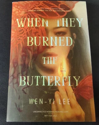 When They Burned the Butterfly by Wen-Yi Lee ARC 10/25 Paperback - Image 1 of 4