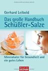 Das große Handbuch Schüßler-Salze: Mineralsalze für Gesu... | Buch | Zustand gut