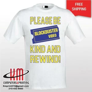 Blockbuster Video Please Be Kind And Rewind - 90's Throwback Shirt - Picture 1 of 1