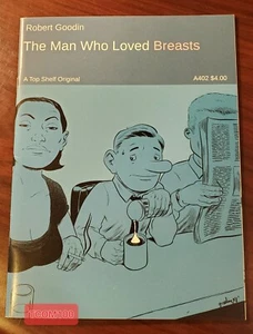 The Man Who Loved Breasts Robert Goodin Adult Mature Graphic Comic Book TCOM100 - Picture 1 of 5