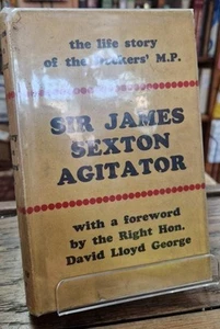 Sir James Sexton Agitator : David Lloyd George (foreword) - Imagen 1 de 2