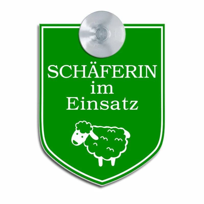 SCHÄFERIN im Einsatz,Graviertes Schild,Schaf - auch mit Sauger für Auto,KFZ,Grün