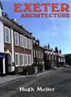 Exeter Architecture Paperback Hugh Meller