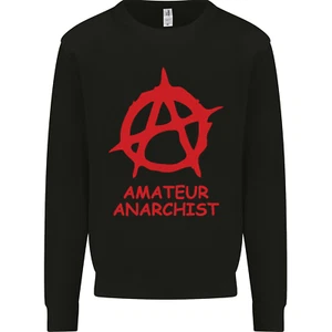 Amateur Anarchist Anarchism Activist Funny Mens Sweatshirt Jumper - Picture 1 of 27