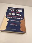 We Are Not Yet Equal: Understanding Our Racial Divide By Carol Anderson