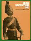 War Office (Introduction by W Y Carman) DRESS REGULATIONS FOR THE OFFICERS OF TH