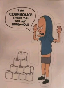 Cornholio Bevis I Need T.P. Sticker - Picture 1 of 2