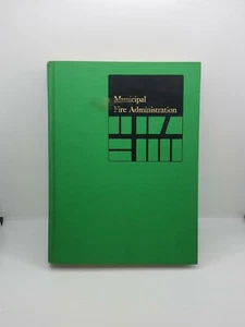 1968 "Municipal Fire Administration" 2nd Edition Hardcover  Firefighting  - Picture 1 of 7