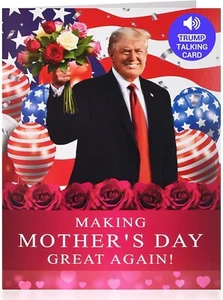 Talking Trump Mother's Day Card, Funny Donald Happy Mothers Day Cards for Mom - - Picture 1 of 6