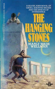 Manly Wade Wellman THE HANGING STONES First Printing - Picture 1 of 1