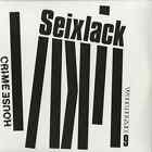 Seixlack / HOUSE CRIME VOL.9 (2X12 INCH, 140 G VINYL) / House Crime / HC 009 / 