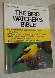 The Bird Watcher's Bible by George Laycock (1994, Paperback, Illustrated) - Imagen 1 de 6