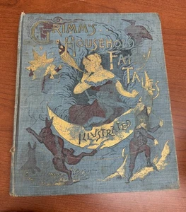 McLoughlin Bros., 1890 Grimm’s Household Fairy Tales (Illustrated) - 1st Edition - Picture 1 of 5