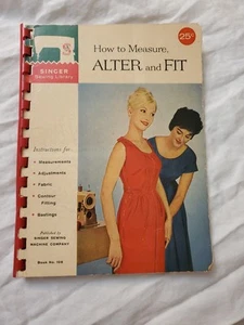 Sänger: Wie man misst, ändert und passt - Vintage 1960 Nähbuch Nr. 106 - Bild 1 von 3