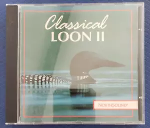 Classical Loon II by Various (CD, 1992, NorthSound) 2 - Picture 1 of 4