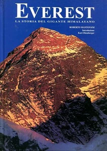 EVEREST - LA STORIA DEL GIGANTE HIMALAYANO - EDIZ.WHITE STAR. - Foto 1 di 1