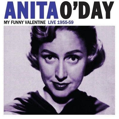 Anita O'Day My Funny Valentine Live 1955-59 (CD) (US IMPORT) - Image 1 of 2