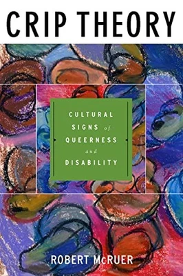 Crip Theory: Cultural Signs of Queer..., McRuer, Robert - Image 1 of 2
