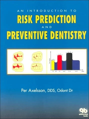 An Introduction to Risk Prediction and Preventive Dentistry - Image 1 of 1