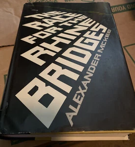 The Race for the Rhine by Alexander McKee (1971) - Foto 1 di 6