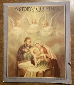 The Story of Christmas by Daniel A. Lord 1942 PB Illustrated Jesus God Angels - Picture 1 of 24