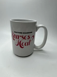Vintage Doctors Diagnose Nurses Heal Coffee Mug Made in Thailand - Picture 1 of 6