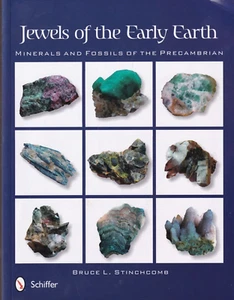 Jewels of the Early Earth : Minerals and Fossils of the Precambrian [L] - Bild 1 von 4