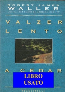 ROBERT JAMES WALLER - VALZER LENTO A CEDAR BEND - LIBR - Imagen 1 de 1