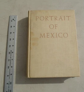 PORTRAIT OF MEXICO By Diego Rivera 1937 Hardcover - Picture 1 of 19