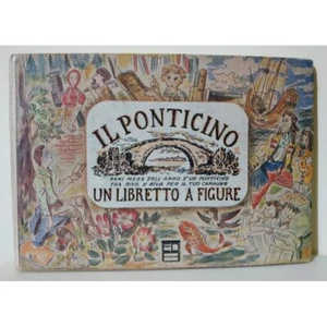 IL PONTICINO Filastrocche sui mesi illustrate da Roberto PASSAGLIA 1 ediz. 1949 - Foto 1 di 15