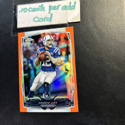 B41c #47 Andrew Luck Indianapolis Colts 2014 Topps Chrome Orange - Image 1 of 2