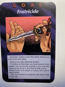FRATRICIDE / GOAL Illuminati Nuevo Orden Mundial Juego de Cartas CCG Ilimitado - Imagen 1 de 1