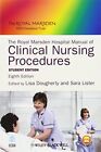 The Royal Marsden Hospital Manual of Clinical Nursing Procedures - ... Paperback