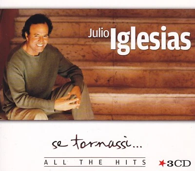 JULIO IGLESIAS - 3 CD -  Se Tornassi... All The Hits - Bild 1 von 2