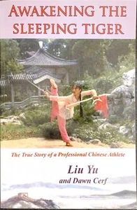 Awakening the Sleeping Tiger by Yu Liu and Dawn Cerf (2010,PB) Signed by D Cerf - Bild 1 von 5
