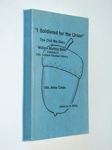 Civil War Diary Wm. Bluffton Miller Company K 75th Indiana Volunteer history - Imagen 1 de 1