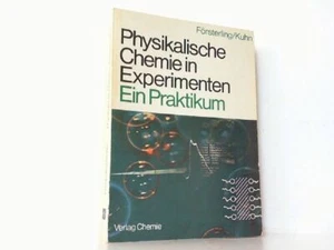 Physikalische Chemie in Experimenten. Ein Praktikum. Försterling, H.-D. und H. K - Picture 1 of 1