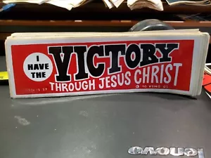 I HAVE VICTORY THROUGH JESUS CHRIST Vintage bumper sticker - Picture 1 of 2
