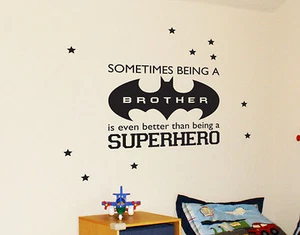 Brothers Batman Wall Sticker Decal Sometimes being a Brother is better Superhero - Picture 1 of 2